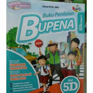 Aug 05, 2021 · kunci jawaban bupena kelas 3 jilid 3a.good kunci jawaban buku bupena kelas 6 paling update jual bupena 3a 3b 3c 3d erlangga buku latihan soal tematik sd kunci jawaban tematik tema 5 kelas 6 halaman 87 88 kurikulum 2013. Bupena Kelas 5 A B C D Kurikulum 2013 Shopee Indonesia