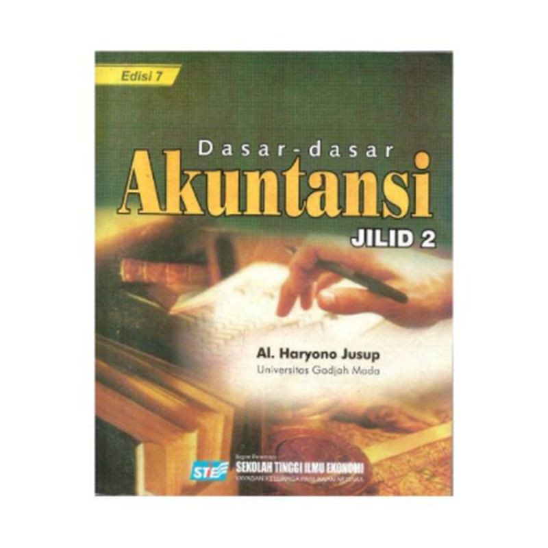 Konsep dasar akuntansi dan pelaporan keuangan jilid 1 smk direktorat. Dasar Dasar Akuntansi Edisi 7 Jilid 2 Al Haryono Jusup Shopee Indonesia