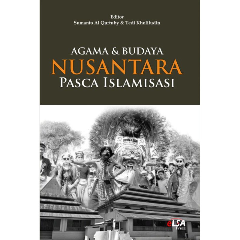 Buku ini dimaksudkan sebagai sarana informasi tentang museum bahari dan koleksinya ser. Agama Dan Budaya Nusantara Pasca Islamisasi Bukusejarah Islam Kebudayaan Islam Buku Islamisasi Shopee Indonesia