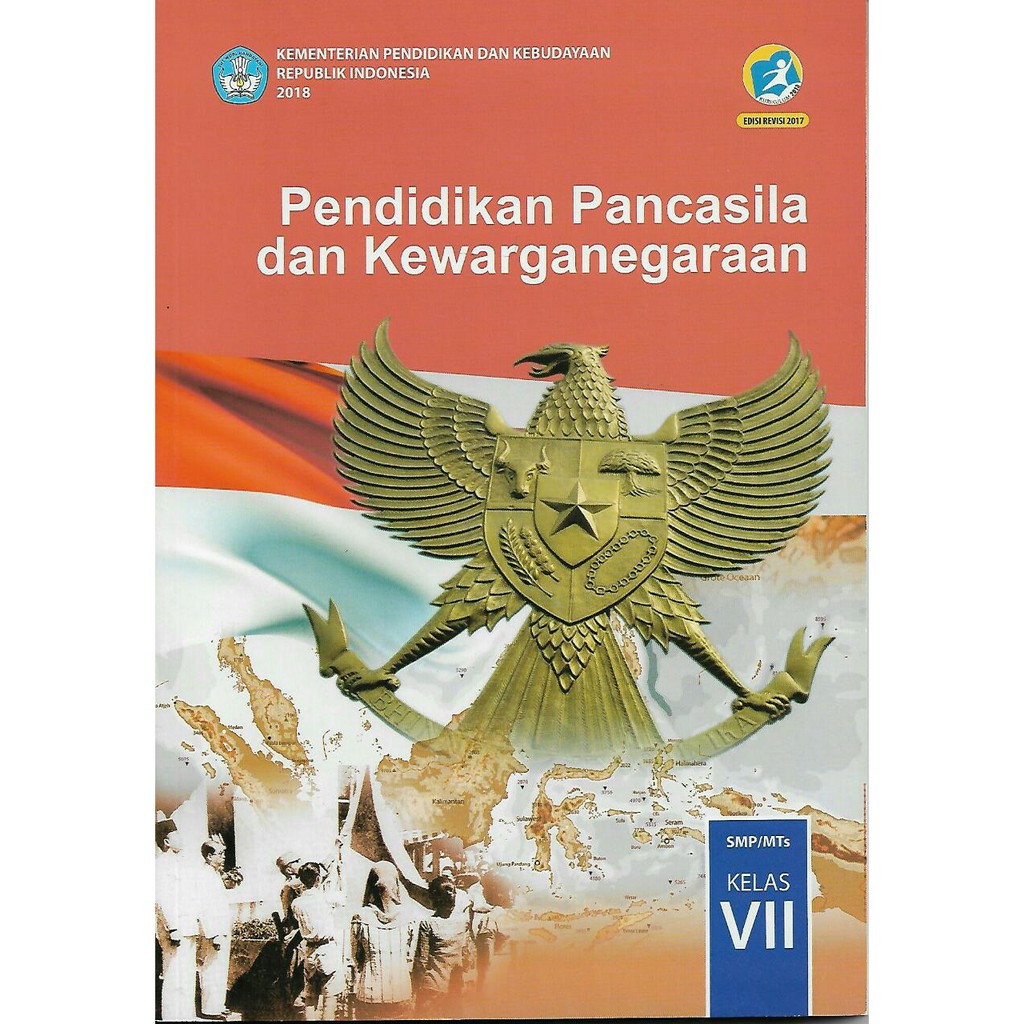 Buku pkn smp kelas 1 pendidikan pancasila dan kewarganegaraan smp mts kelas vii 7 kurikulum 2013 kementerian pendidikan dan kebudayaan. Buku PPKN Kelas VII SMP/MTs Kurikulum 2013 Edisi Revisi