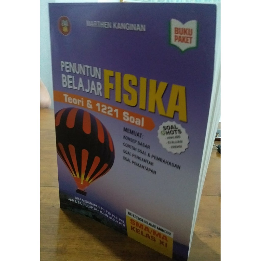 soal kelas 10 sma ipa merupakan aplikasi yang berisi latihan soal mata pelajaran bio;ogi, fisika, kimia, matematika, bahasa indonesia, dan bahasa inggris dengan materi pembelajaran untuk siswa sekolah menengah atas (sma). Buku Penuntun Pelajaran Fisika Sma Kelas Xi Di Lengkapi 1221 Soal Akm Dan Sk Martheen Kanginan Shopee Indonesia