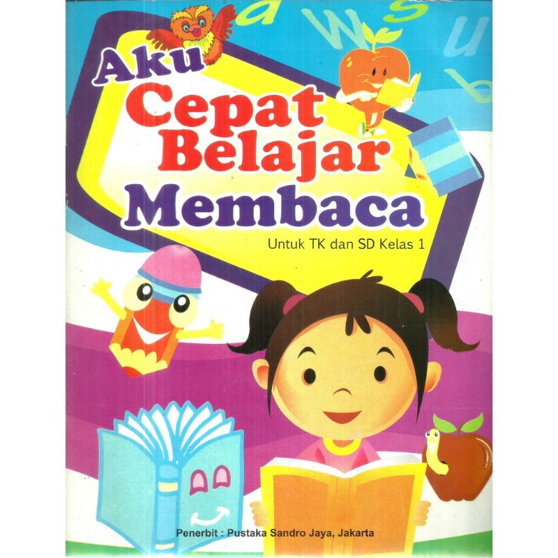 Pada tahun dimana aku masih kelas 1 sd yang pada masa itu minimnya media belajar seperti komputer dan . Buku Anak Aku Cepat Belajar Membaca Untuk Tk Dan Sd Kelas 1 Shopee Indonesia