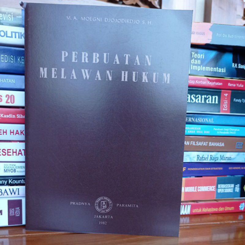 Jual perbuatan melawan hukum by ma moegni djojodirdjo s h Indonesia|Shopee  Indonesia