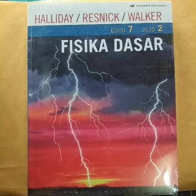 Beli fisika dasar halliday/resnick/walker edisi 7 jilid 2 bahasa indonesia di bandung,indonesia. Buku Fisika Dasar Jilid 2 Edisi 7 Halliday Original Shopee Indonesia