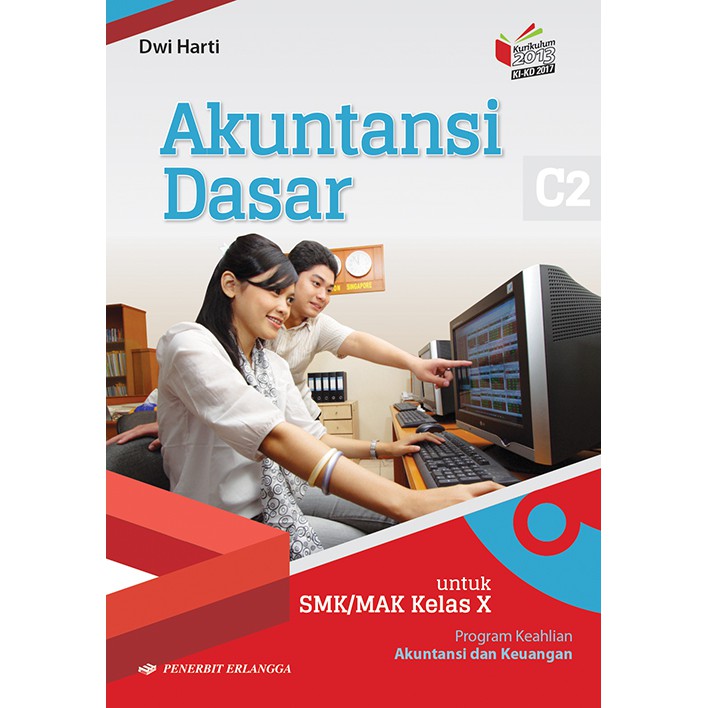 Latihan soal akuntansi dasar kelas 10. Akuntansi Dasar C2 Program Akuntansi Keuangan Smk Kls X Kikd17 0056570260 Shopee Indonesia