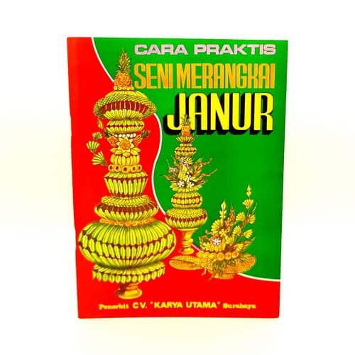 Anda pun dapat menghemat pengeluaran dengan membuat janur cantik anda sendiri. Buku Cara Praktis Seni Merangkai Janur Shopee Indonesia