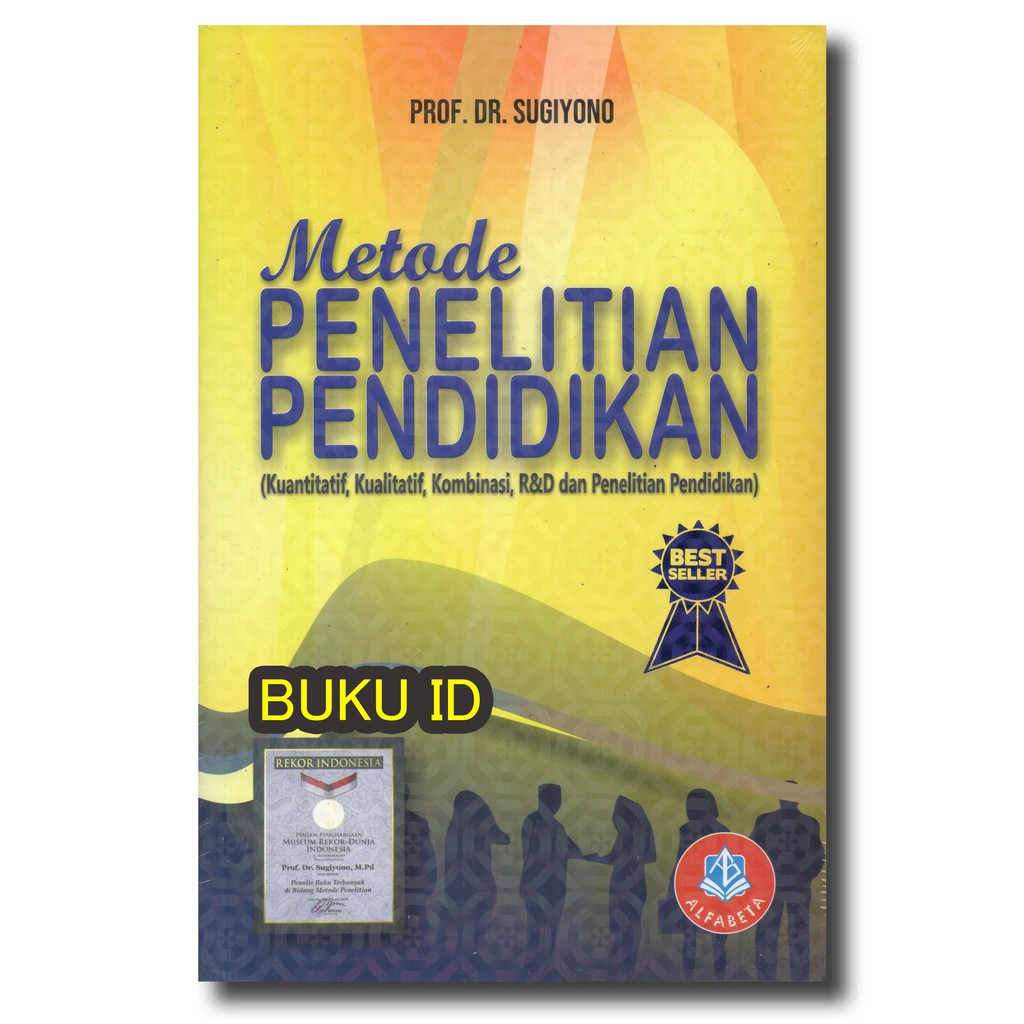 Sugiyono secara gratis yang bisa kamu gunakan sebagai . Metode Penelitian Pendidikan Kuantitatif Kualitatif Kombinasi R D Dan Penelitian Pendidikan Shopee Indonesia