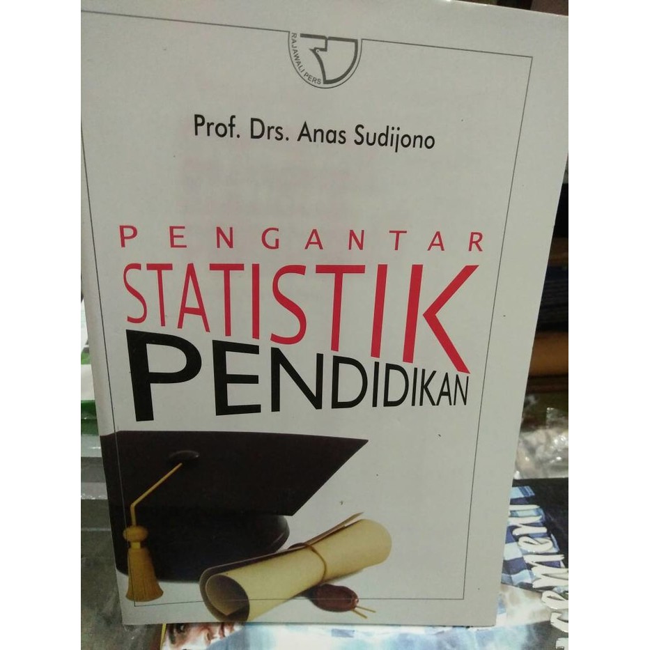 Buku pengantar pendidikan.pdf buku pengantar pendidikan, buku pengantar pendidikan khas, buku pengantar pendidikan pdf, buku pengantar pendidikan teguh . Download Buku Pengantar Statistik Pendidikan Anas Sudijono Pdf Terkait Pendidikan