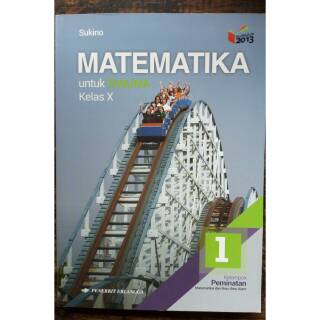 Belanja buku matematika 1 sma kelas 10 k2013 revisi kelompok wajib by b k noormandiri. Buku Matematika Wajib Kelas 10 Pks Berbagai Buku