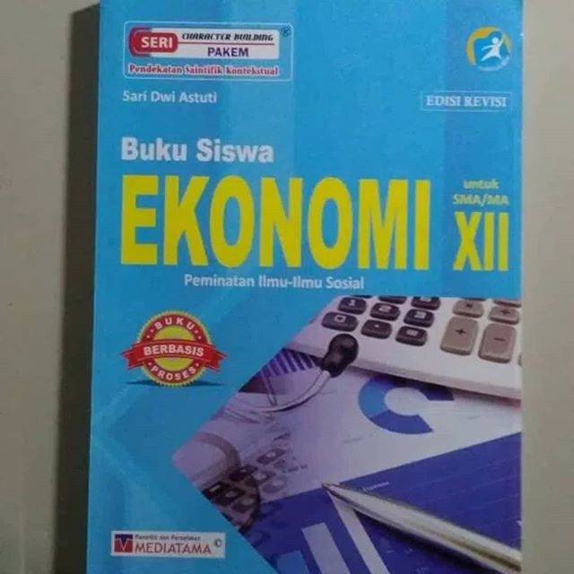 Download buku paket ekonomi kelas 12 kurikulum 2013 pdf. Buku Paket Ekonomi Kelas 12 - Guru Ilmu Sosial