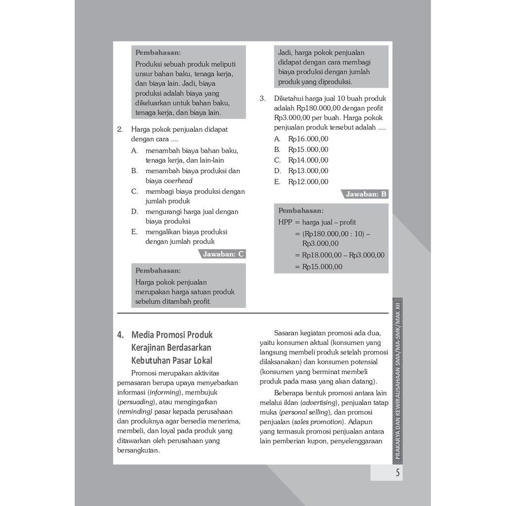 Biaya Overhead Produk Kerajinan : Bagaimana Cara Menghitung Biaya Produksi Kerajinan Dengan Inspirasi Budaya Non Benda : Misalnya, perusahaan manufaktur yang tugas utamanya adalah mengelola bahan baku hingga menjadi produk jadi siap jual, maka contoh dari biaya overhead adalah tarikan pajak, asuransi karyawan.