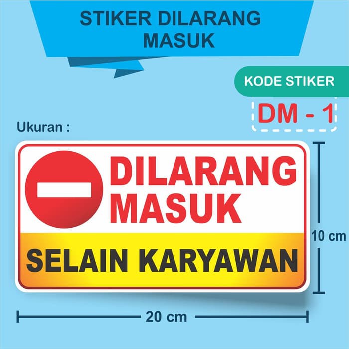 Stiker - Dilarang Masuk Selain Karyawan / Bagi yang tdk Berkepentingan DA  6787 | Shopee Indonesia