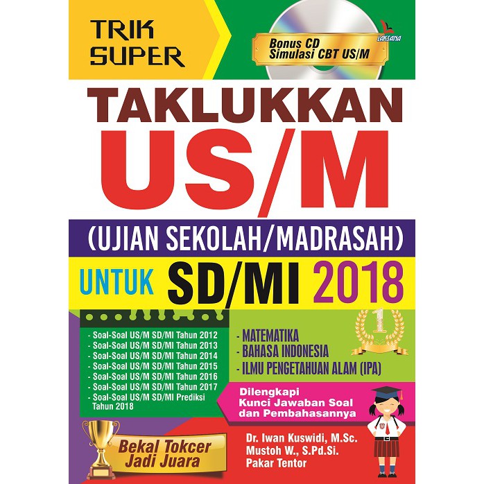 Bahasa indonesia bahasa inggris matematika ipa 0 50 100 65.69 65.69 50.23 50.23 46.56 46.56 48.79 48.79 rerata nilai . Trik Super Taklukkan Us M Ujian Sekolah Madrasah Untuk Sd Mi 2018 Bonus Cd Shopee Indonesia