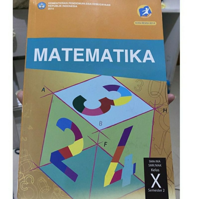 Bab 1 bentuk pangkat, akar dan logaritma. Jual Matematika Kelas X 10 Semester 2 K2013 Edisi Revisi 2014 Kemendikbud Indonesia Shopee Indonesia