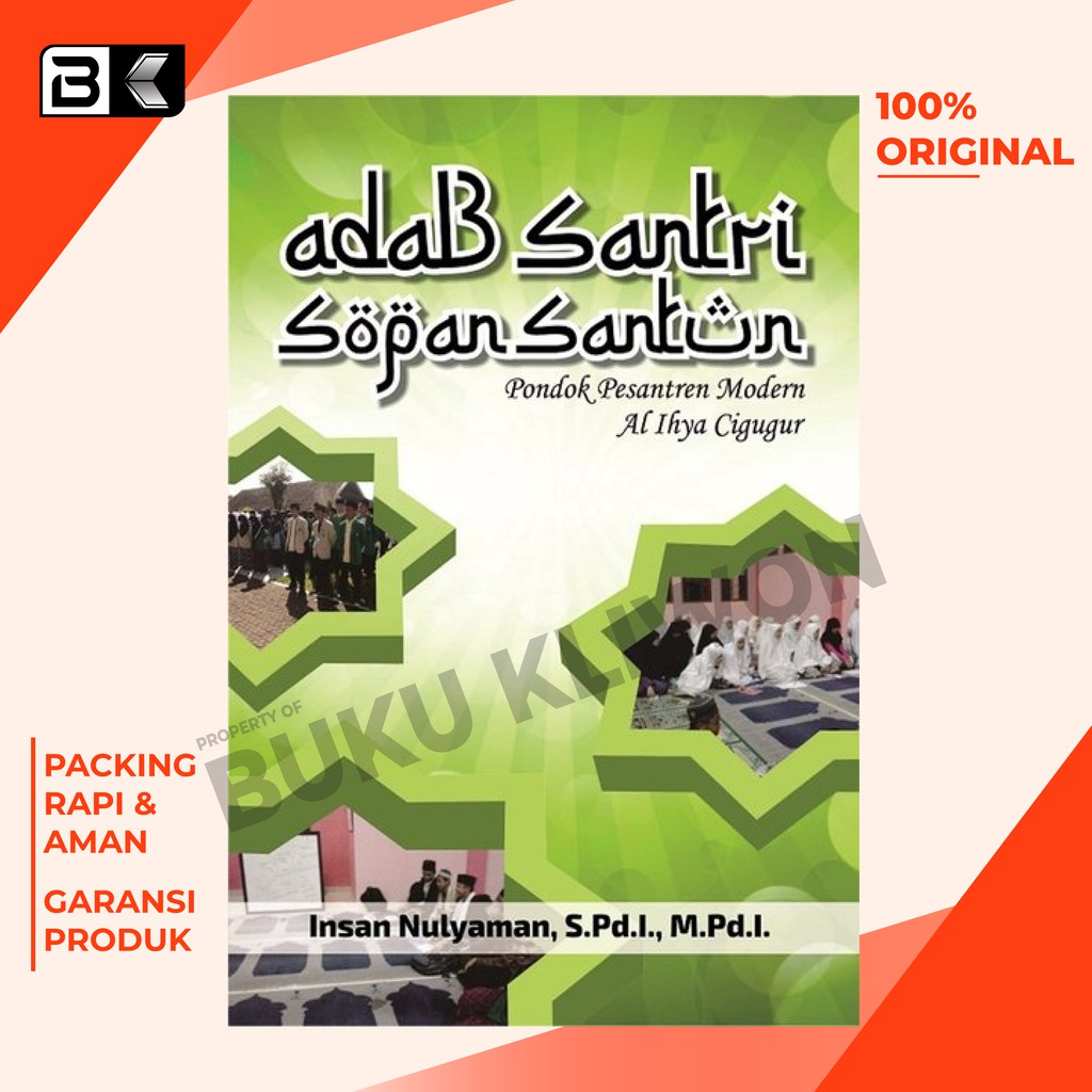 Seperti halnya bersikap sopan ke teman, guru, . Buku Adab Buku Adab Santri Sopan Santun Buku Original Buku Santri Insan Nulyaman Buku Agama Shopee Indonesia