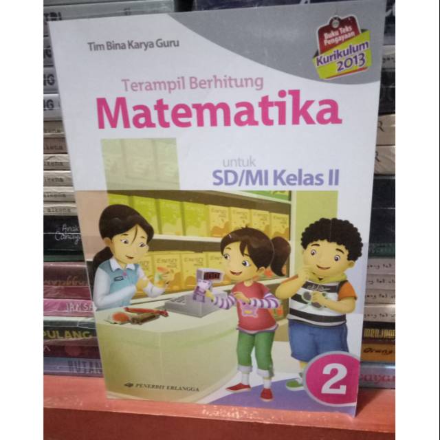Download buku matematika kelas 5 kurikulum 2013 revisi 2017 pdf bupena kelas 4b pdf guru ilmu sosial esps matematika kelas 5 sd mi k13n shopee indonesia jual bupena kelas 5a sd erlangga jakarta timur toko buku. Buku Pelajaran TERAMPIL BERHITUNG MATEMATIKA KELAS 2 SD ...