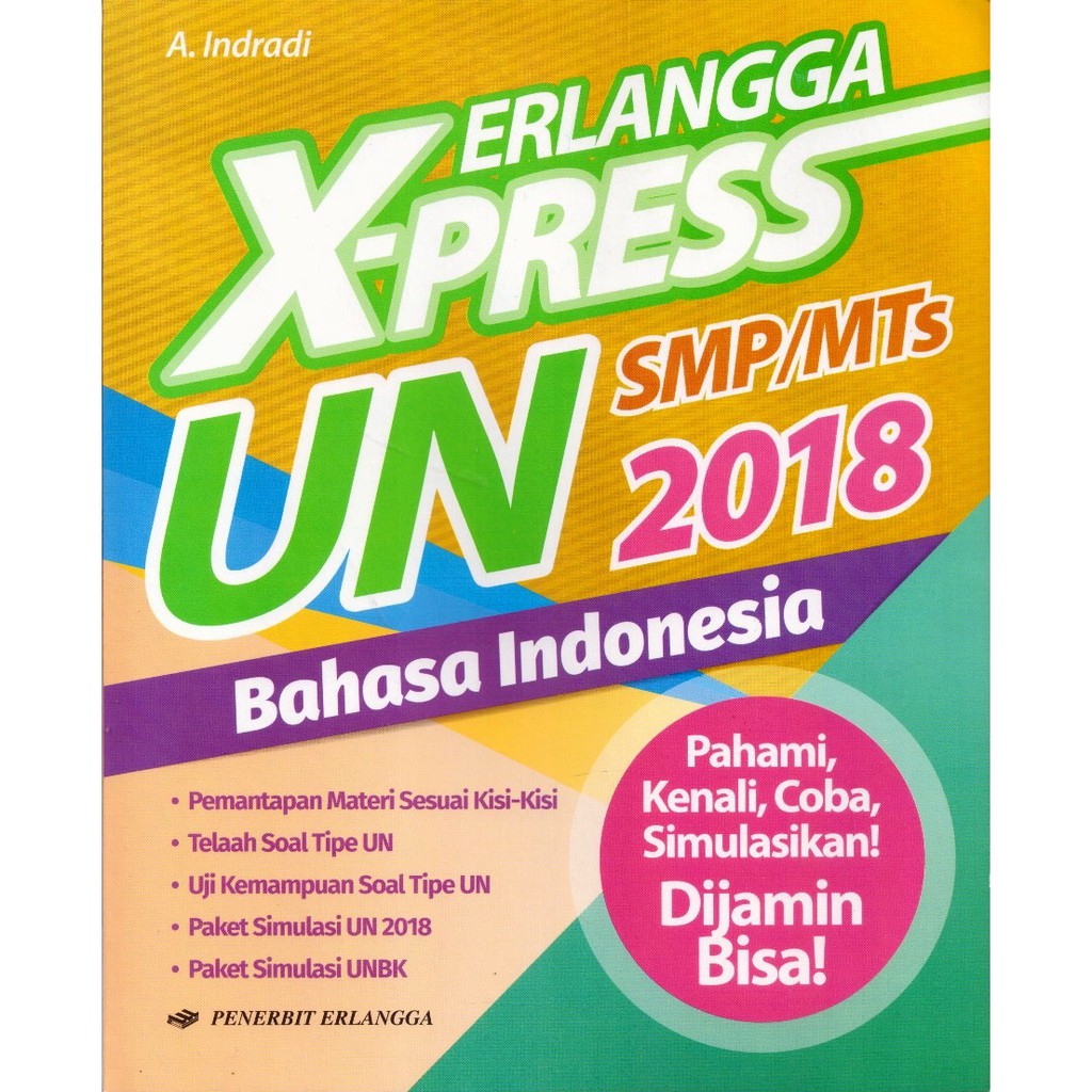 Soal dan jawaban ucun 2 bahasa indonesia smp tahun 2018 kunci jawaban simulasi un erlangga th 2011 matematika ips erlangga un 2018 bahasa inggris smk beserta kunci jawaban. Kunci Jawaban Erlangga Xpress Un 2018 Bahasa Indonesia Smp Ilmu Soal