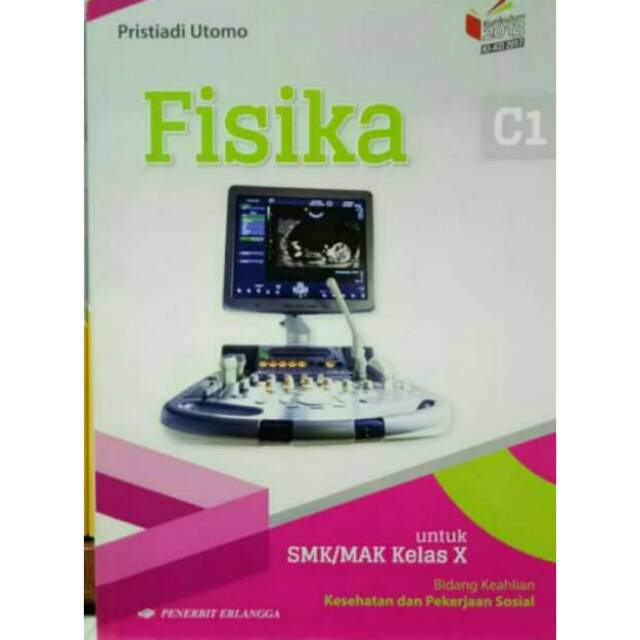 Fisika, kelas 10, kelas 11, kurikulum 2013, ma, revisi 2017, rpp, sma. Fisika Smk Kls 10 Kurikulum 2013 Revisi Shopee Indonesia