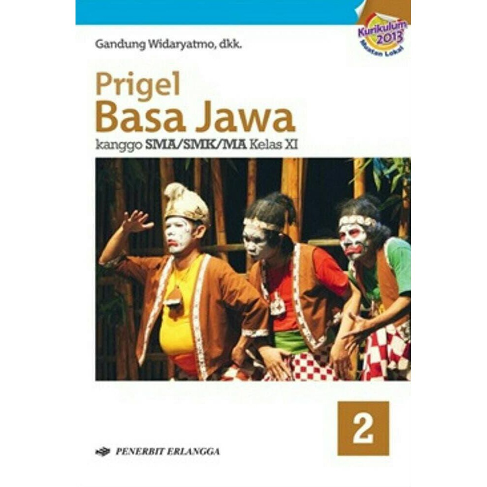 Oleh widaryatmo , gandung terbitan: Prigel Basa Jawa Sma Wajib Kelas Xi 11 Gandung W Kurikulum 2013 Revisi Erlangga Shopee Indonesia