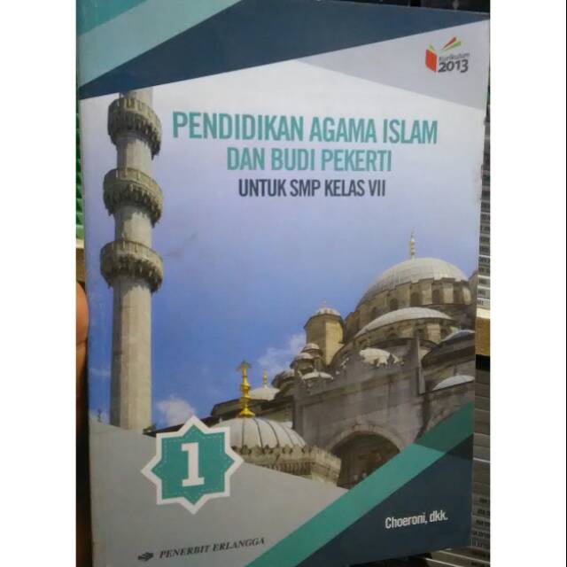 buku pegangan guru dan siswa kurikulum 2013 edisi revisi. Pendidikan Agama Islam Dan Budi Pekerti Untuk Smp Kelas Vii Shopee Indonesia