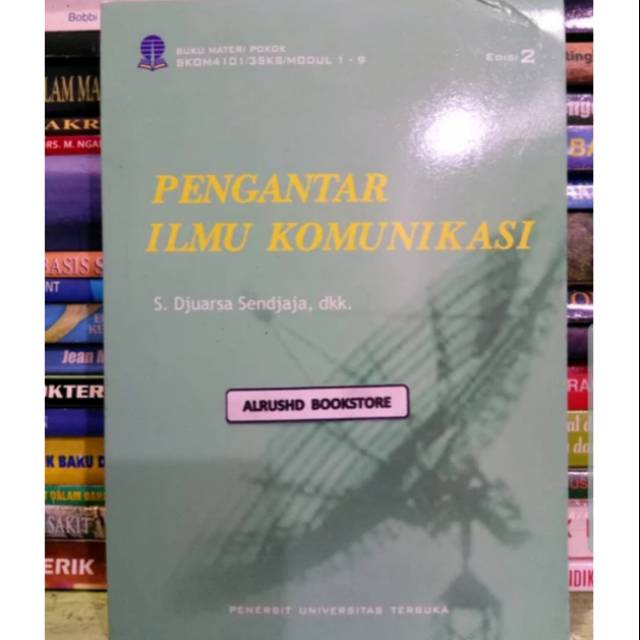 Buku Original- PENGANTAR ILMU KOMUNIKASI - S. Djuarsa Sendjaja dkk. Universitas  Terbuka | Shopee Indonesia