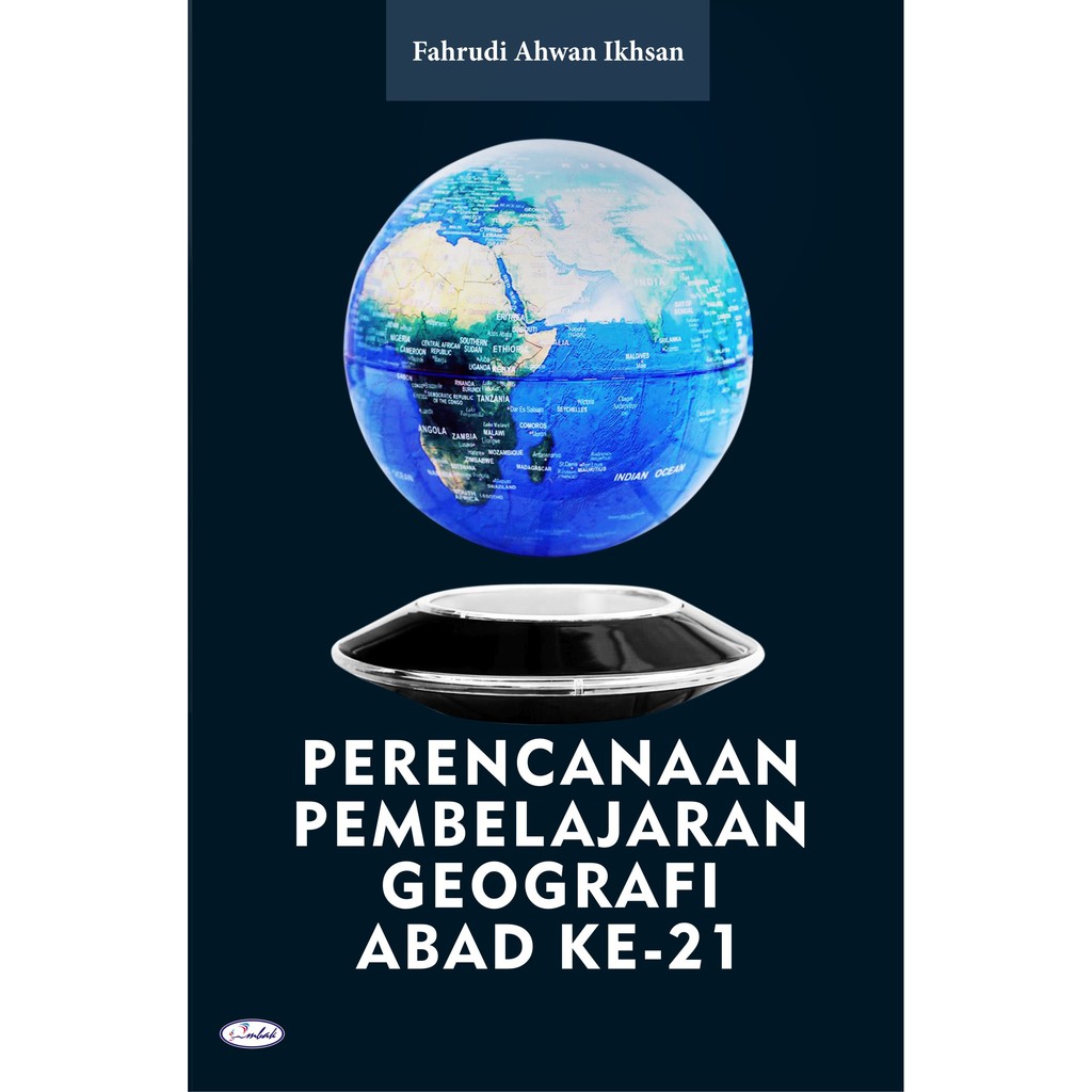 Media pembelajaran geografi original penulis : Perencanaan Pembelajaran Geografi Abad Ke 21 Shopee Indonesia