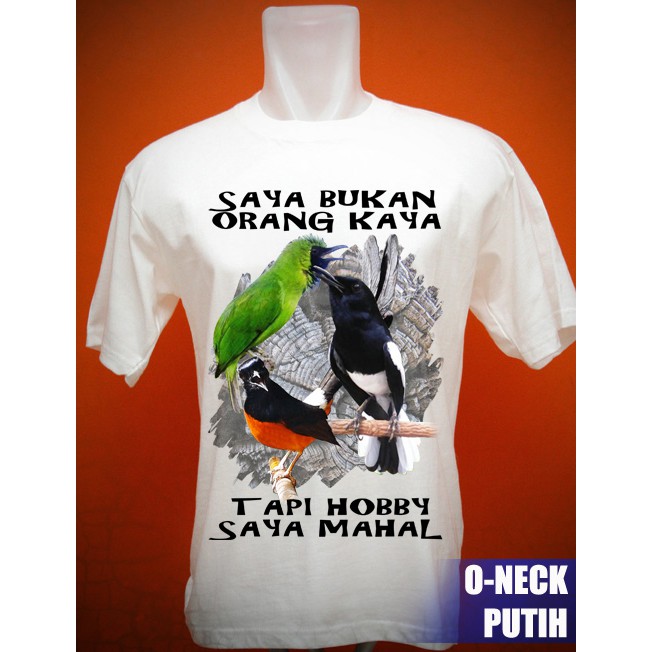 Jual Kaos Burung Murai Hobby Mahal Orang Kaya Indonesia|Shopee Indonesia 652_X_652_jpg