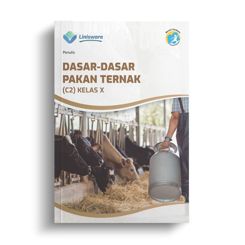 Buku teks bahan ajar siswa: Buku Smk Peternakan Dasar Dasar Pakan Ternak C2 Kelas 10 Liniswara Ditulis Oleh Mgmp Jawa Timur Shopee Indonesia