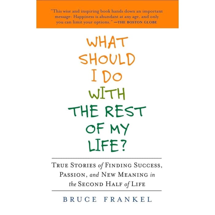 Buku - What Should I Do with the Rest of My Life? | Shopee Indonesia