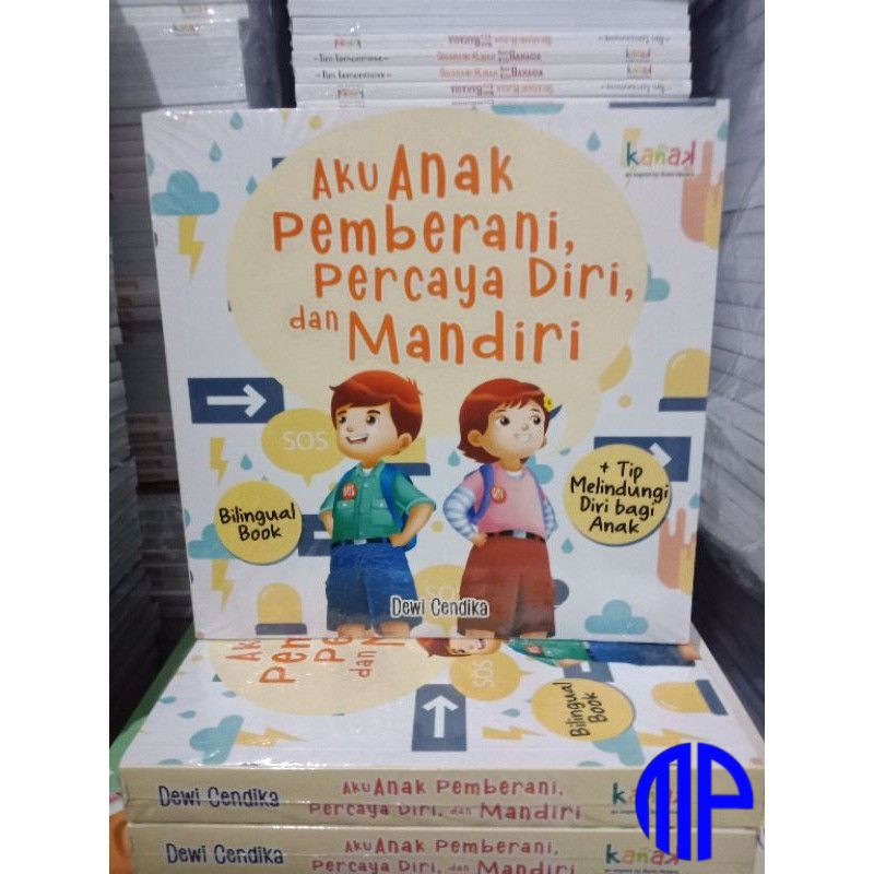 Aku Anak Pemberani, Percaya Diri dan Mandiri (Bilingual Book) | Shopee  Indonesia