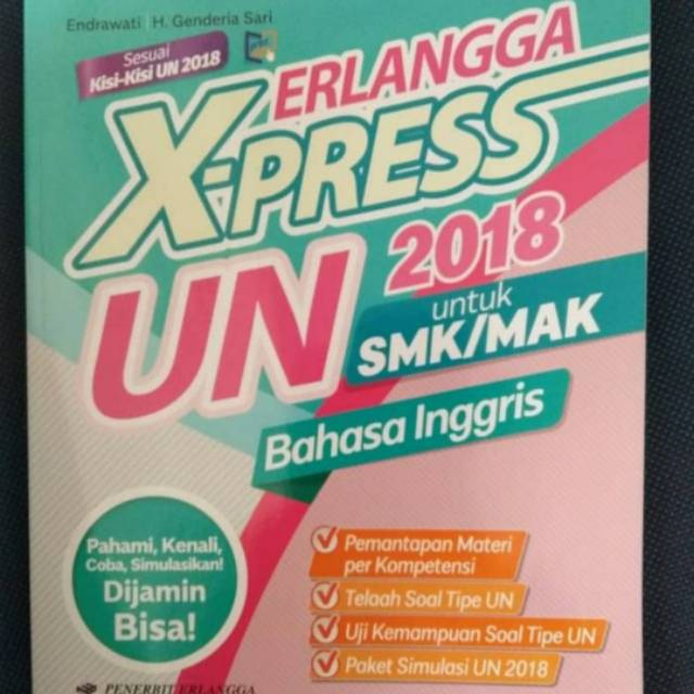 Sebagai materi tambahan, berikut terdapat contoh soal un sma dari . Xpress Un Bahasa Inggris Smk Mak 2018 Erlangga Shopee Indonesia