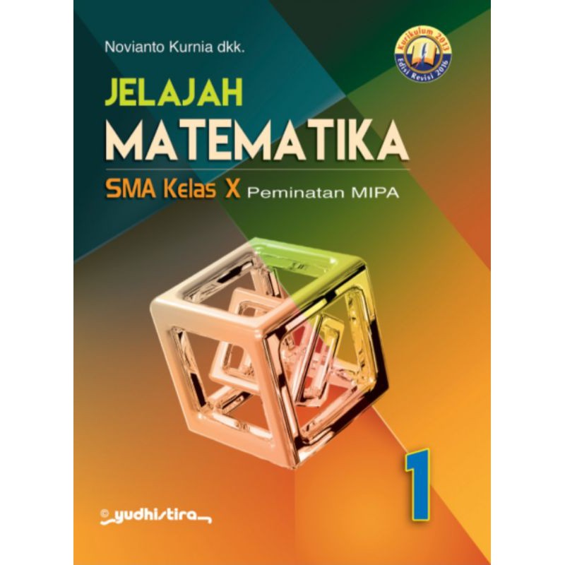 Free bubble buku 100% original disertakan kunci jawaban berbentuk file pdfff buku. Jelajah Matematika 1 Sma Kelas X Peminatan Mipa Kurikulum 2013 Edisi Revisi 2016 Shopee Indonesia