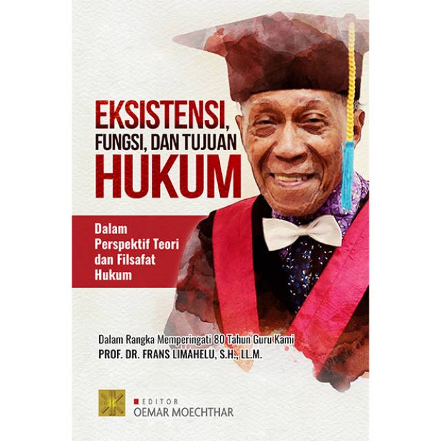 EKSISTENSI, FUNGSI, DAN TUJUAN HUKUM | Shopee Indonesia