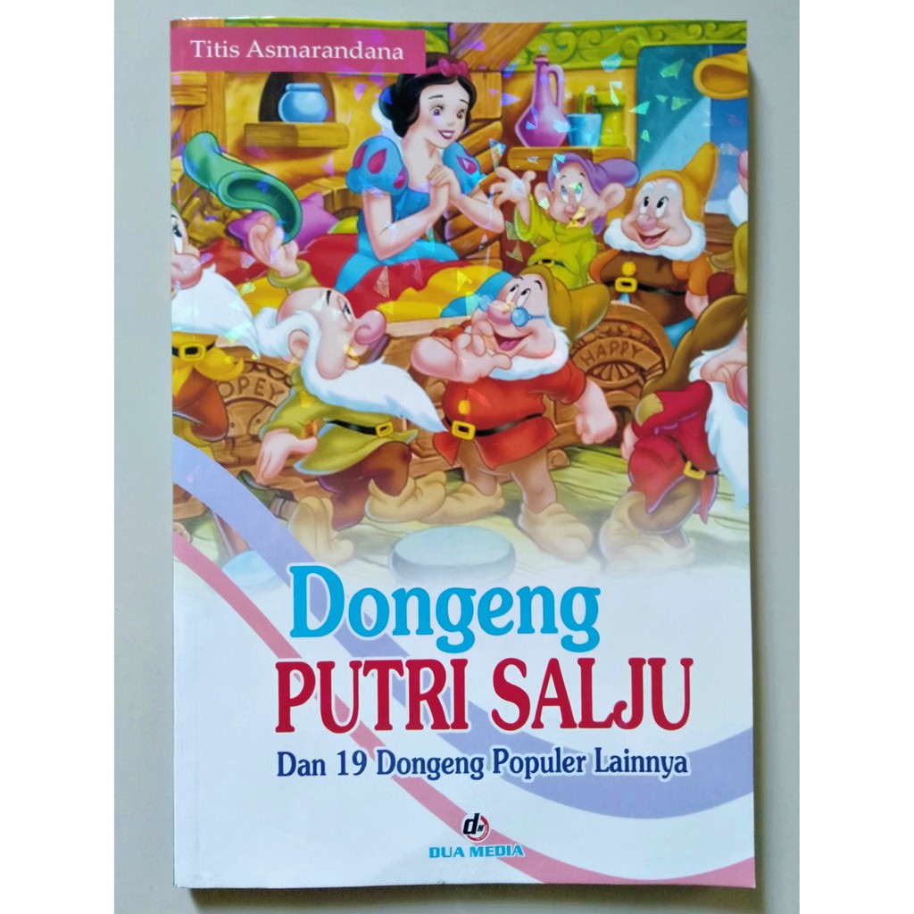 dongeng putri salju dan tujuh kurcaci dalam bahasa inggris ‎ judul asli snow white the seven dwarfs cerpen tentang dongeng (little snow white) sedikit info cerita ini pertama kali ditulis cerita cindrella oleh. Buku Cerita Anak Bergambar Dongeng Putri Salju Dan Dongeng Populer Shopee Indonesia