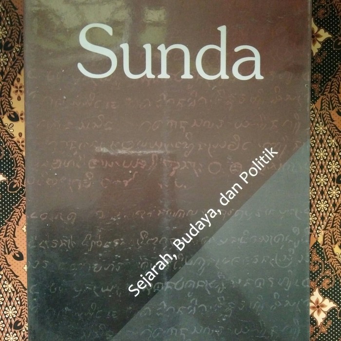 15×20 cm , 332 hlm cetakan 13 : Buku Sejarah Jawa Barat Sejarahbudaya Dan Politik Sunda Shopee Indonesia