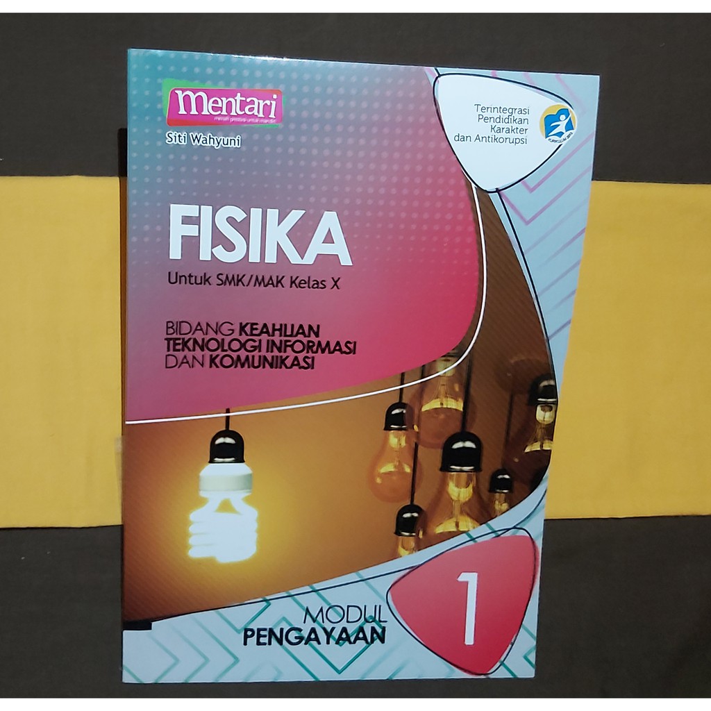 Dengan kaidah penulisan soal dan sudah terintegrasi dengan hots, . Modul Fisika Smk Kelas X - Materi Sekolah