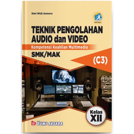 Materi ini akan sampai berlanjut ke semester genap. Buku Smk Multimedia Teknik Pengolahan Audio Dan Video Smk Kelas Xii Kurikulum Revisi 2013 Shopee Indonesia