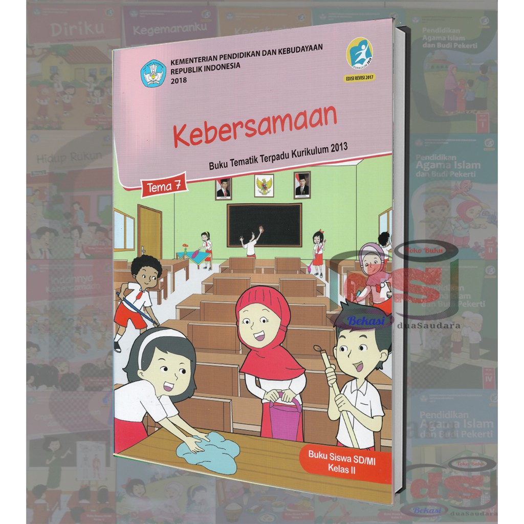 Kementerian pendidikan dan kebudayaan, 2017. Buku Tematik Kelas 2 Tema 7 Pdf - Guru Galeri