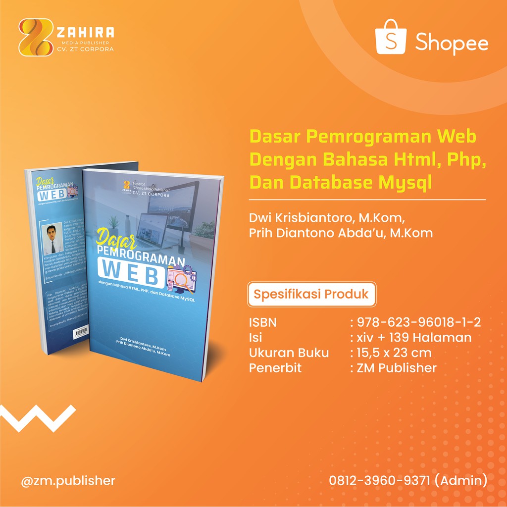 Di akhir pelatihan, peserta dapat menjelaskan cara mengimplementasikan struktur html. Buku Dasar Pemrograman Web Dengan Bahasa Html Php Dan Database Mysql Shopee Indonesia