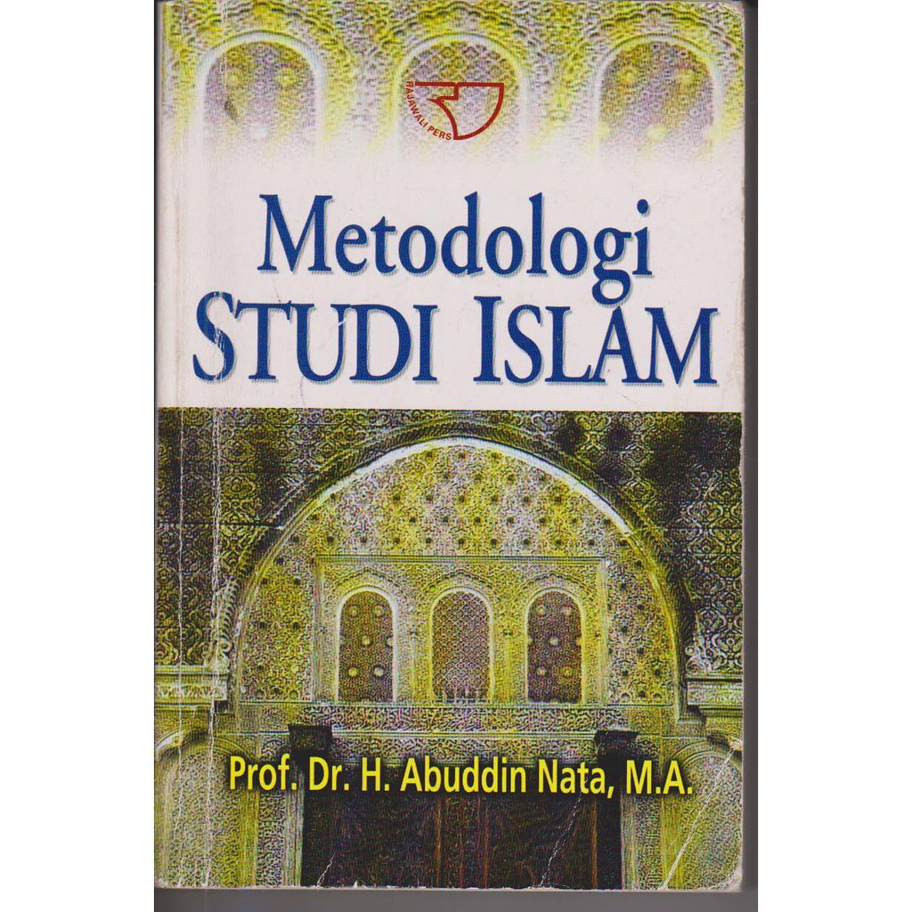 BUKU METODOLOGI STUDI ISLAM - ABUDDIN NATA | Shopee Indonesia