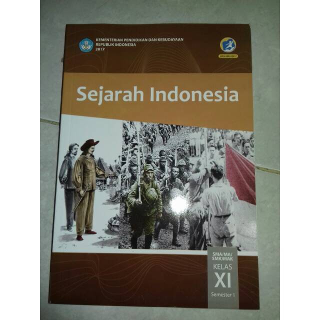 Rpp 1 lembar sejarah indonesia kelas xi semester 1 revisi terbaru. Edisi Revisi 2017 Sejarah Indonesia Kelas Xi Sma Smk Semester 1 K13 Shopee Indonesia
