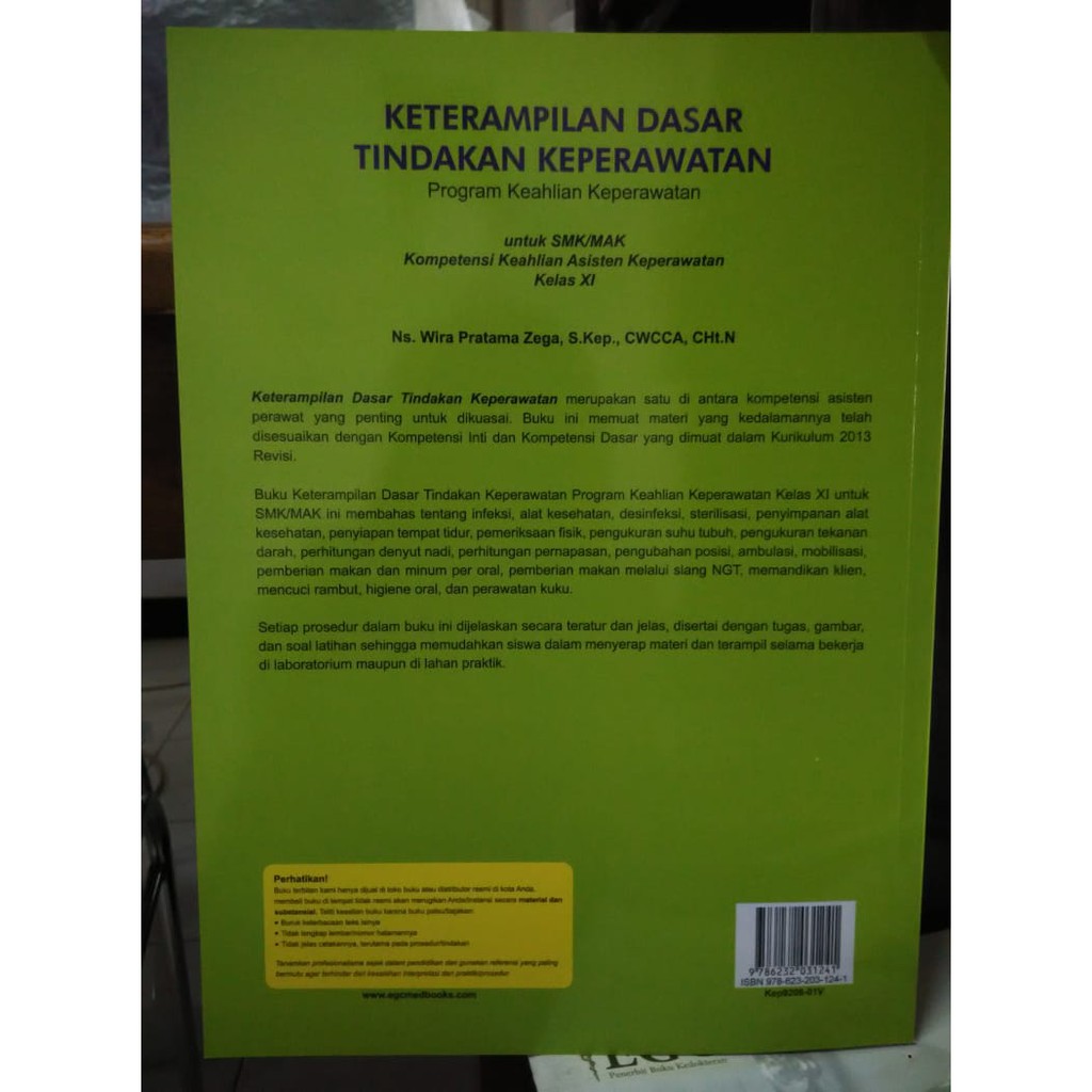 Keterampilan dasar tindakan keperawatan, kompetensi keahlian asisten keperawatan, smk/mak kelas xi kategori(sub): Keterampilan Dasar Tindakan Keperawatan Untuk Smk Kelas Xi Ns Wira Pratama Zega Shopee Indonesia