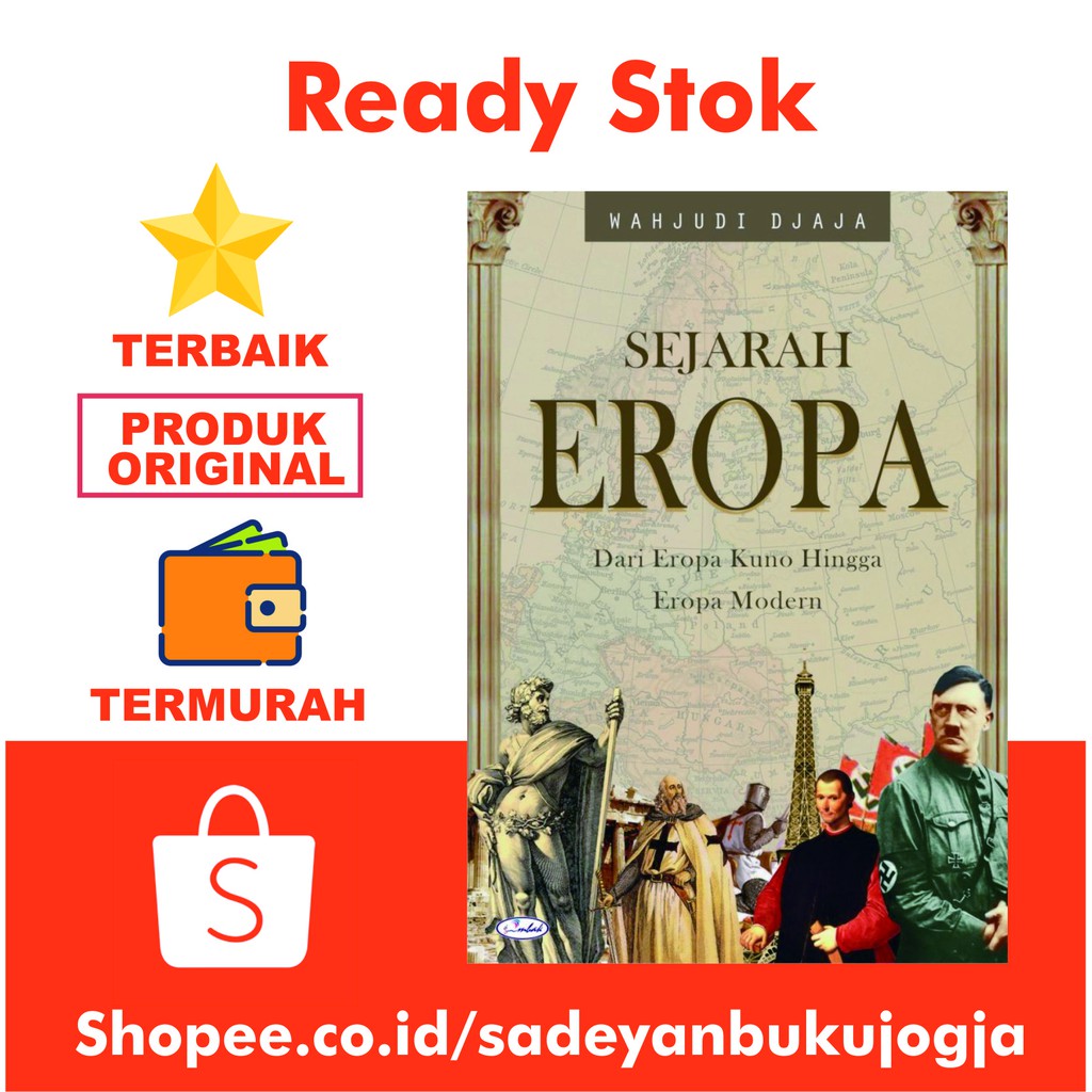 And you'd like a fast, easy method for opening it and you don't want to spend a lot of money? Buku Original Sejarah Eropa Dari Eropa Kuno Hingga Eropa Modern Wahjudi Djaja Penerbit Ombak Shopee Indonesia