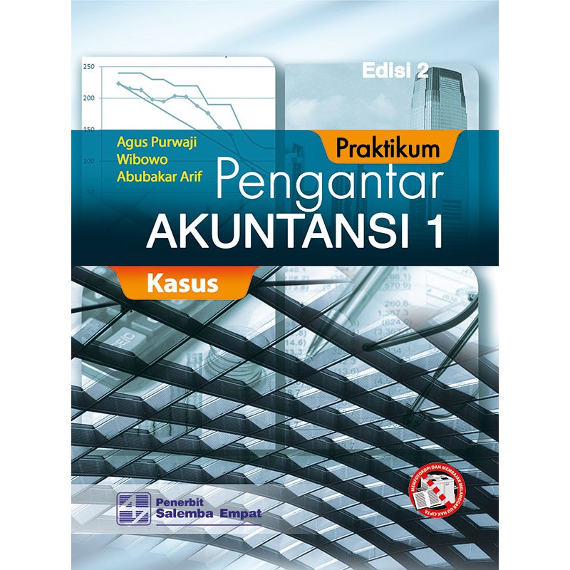 7 prinsip kunci pengembangan kepemimpinan yang efektif john adair gramedia pustaka utama. Original Buku Praktikum Pengantar Akuntansi 1 Edisi 2 Kasus Dan Kertas Kerja Agus Purwaji Shopee Indonesia