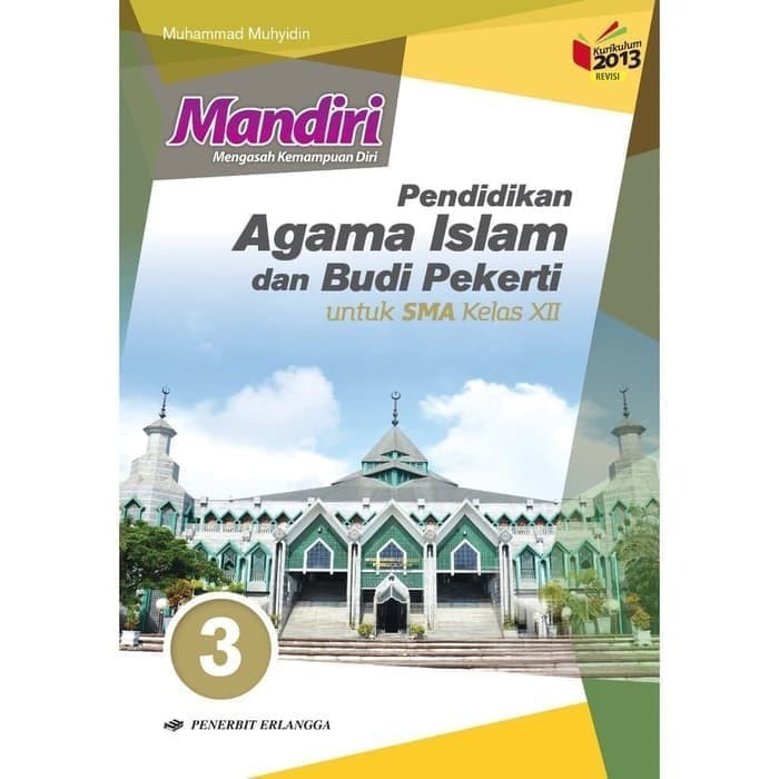 Berbuat baik untuk sesama manusia. Mandiri Pendidikan Agama Islam Sma Ma Kelas Xii K13n Erlangga Muhyidin Shopee Indonesia