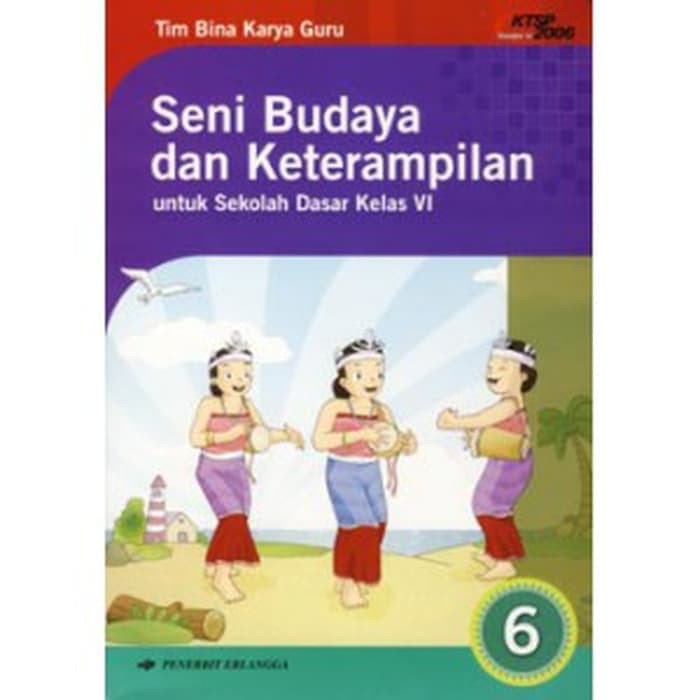 Rpp seni budaya / sbk berkarakter kelas 6 sd semester 1 . Buku Sbk Kelas 6 Nasi