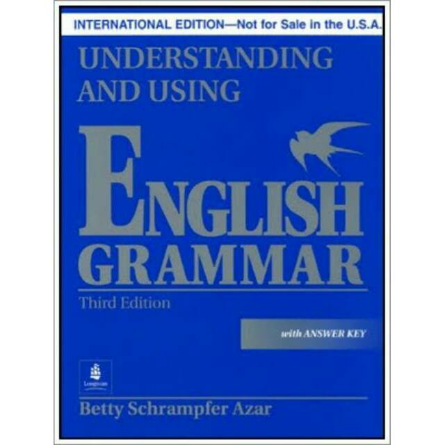 Understanding and using nglish grammar third edition betty schrampfer azar; Understanding And Using English Grammar Third Edition With Answer Key Betty Azar Shopee Indonesia