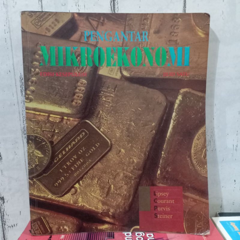 ORIGINAL BUKU PENGANTAR MIKROEKONOMI Edisi 10 Kesepuluh Jilid 1 Lipsey -  Courant - Purvis - Steiner | Shopee Indonesia