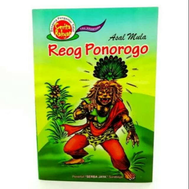 Buku Anak Dongeng Pengantar Tidur Cerita Rakyat Asal Mula Reog Ponorogo  Serba Jaya | Shopee Indonesia