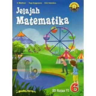 Jelajah matematika 5 sd kelas v kurikulum 2013 edisi revisi 2016. 45+ Kunci Jawaban Buku Jelajah Matematika Kelas 6